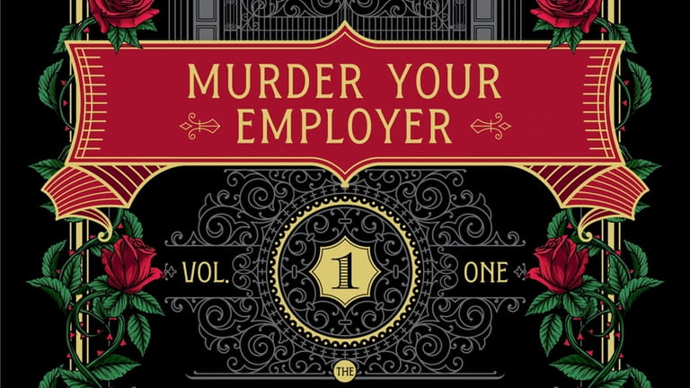 "Murder Your Employer" is the delicious and clever new novel by Rupert...