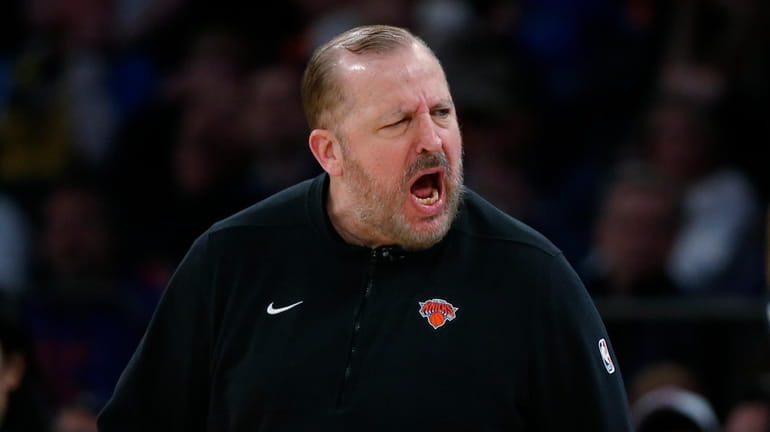 Knicks head coach Tom Thibodeau yells form the sideline during...
