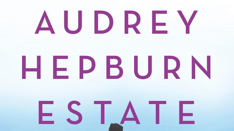 “The Audrey Hepburn Estate” is the latest novel by Syosset’s...