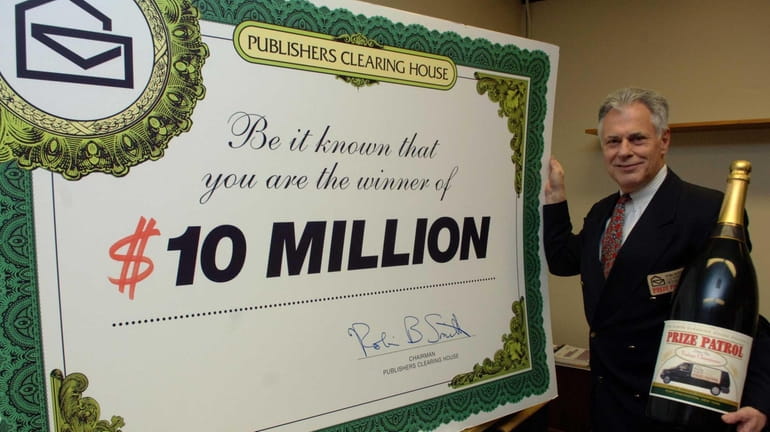 Publishers Clearing House is famous for its "prize patrol" and...