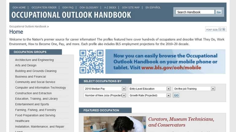 The website bls.gov/ooh/ has career information for everyone from auditors...