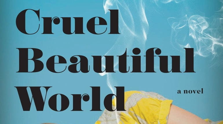 "Cruel Beautiful World" by Caroline Leavitt