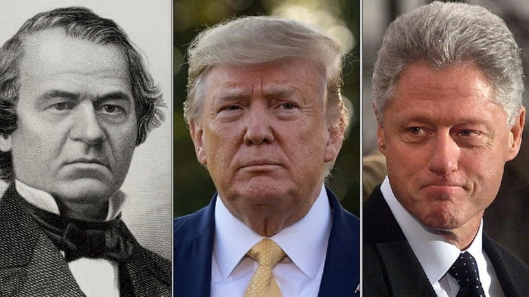 Andrew Johnson, Donald Trump and Bill Clinton are the only presidents...