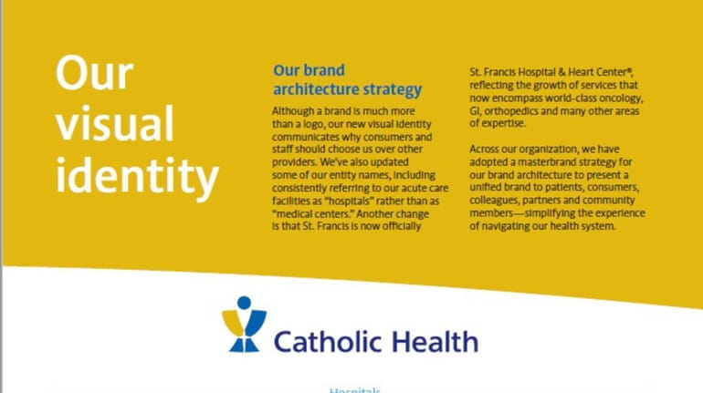 A marketing campaign to publicize Catholic Health's new name and...