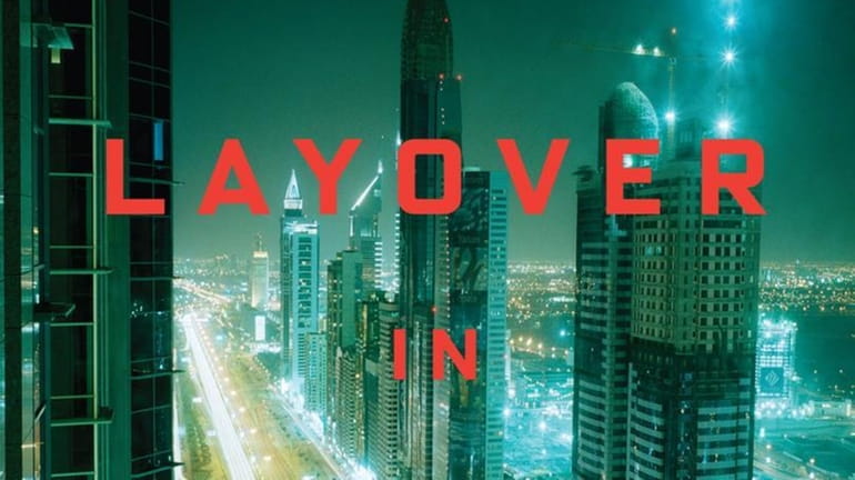"Layover in Dubai," by Dan Fesperman (Knopf, July 2010)