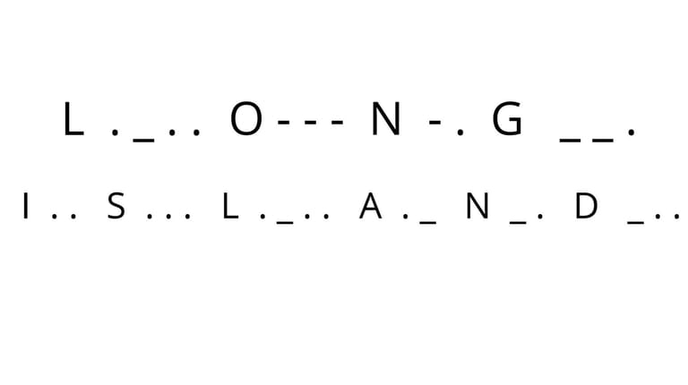 "Long Island," as written in Morse Code.