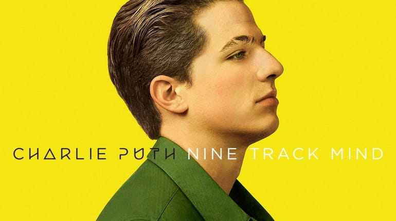 Charlie Puth's debut album, "Nine Track Mind."